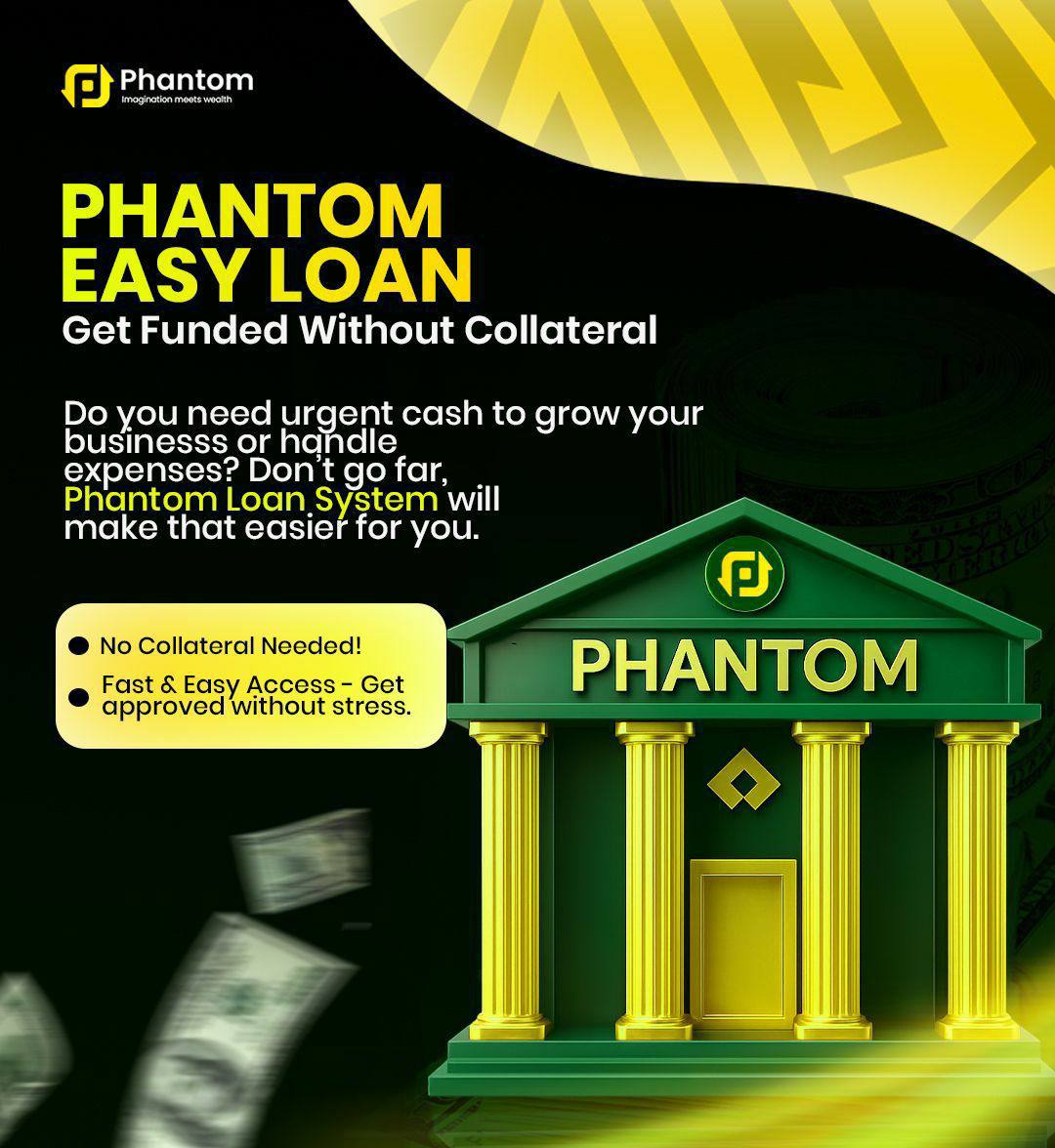 Phantom Easy Loan